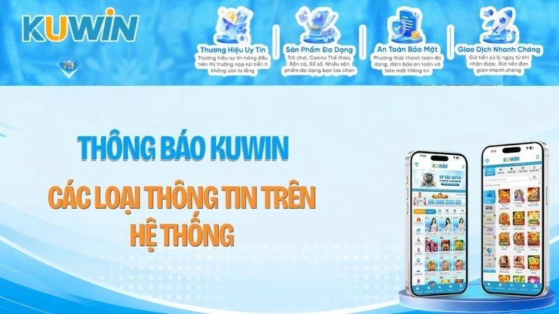 Thông Báo KUWIN – Các Loại Thông Tin Trên Hệ Thống